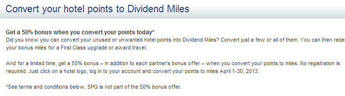 Alt text: "Advertisement for converting hotel points to Dividend Miles. The ad offers a 50% bonus when converting points from April 1-30, 2013. It mentions that no registration is required and that the bonus is in addition to each partner's bonus offer. It also notes that SPG is not part of the 50% bonus offer."
