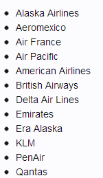 A bulleted list of airline names. The list includes:
- Alaska Airlines
- Aeromexico
- Air France
- Air Pacific
- American Airlines
- British Airways
- Delta Air Lines
- Emirates
- Era Alaska
- KLM
- PenAir
- Qantas