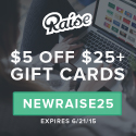 Raise $5 off $25 Gift Cards