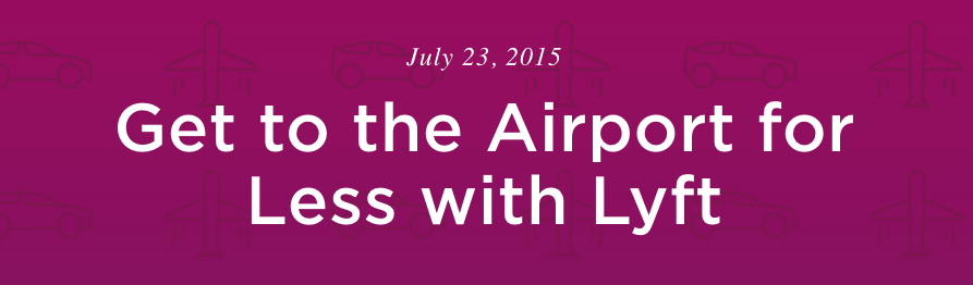 Lyft Airport Rides